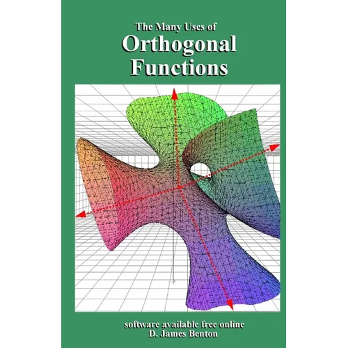 Orthogonal Functions: The Many Uses of - Paperback