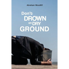 Don't Drown on Dry Ground - Paperback