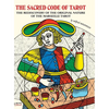 THE SACRED CODE OF TAROT The Rediscovery Of The Original Nature Of The Marseille Tarot - Hardcover