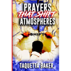 Prayers That Shift Atmospheres - Paperback