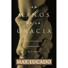 En Manos de la Gracia = In the Grip of Grace - Paperback