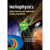 Heliophysics: Space Storms and Radiation: Causes and Effects - Paperback