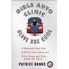 Girls Auto Clinic Glove Box Guide - Paperback