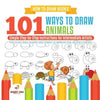How to Draw Books. 101 Ways to Draw Animals. Simple Step-by-Step Instructions for Intermediate Artists. Focus on Lines, Shapes and Forms to Improve Fi - Paperback