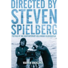 Directed by Steven Spielberg: Poetics of the Contemporary Hollywood Blockbuster - Paperback