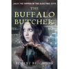 The Buffalo Butcher: Jack the Ripper in the Electric City - Paperback
