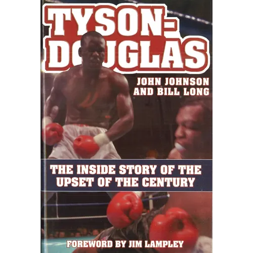 Tyson-Douglas: The Inside Story of the Upset of the Century - Hardcover