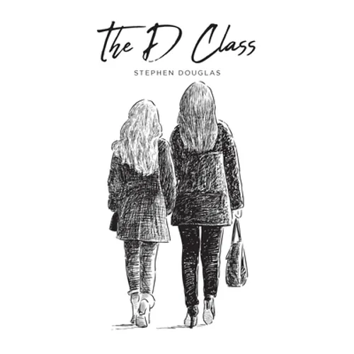 The D Class - Paperback