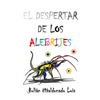 El Despertar de los Alebrijes - Paperback
