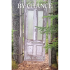 By Chance - Paperback