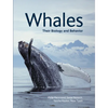 Whales: Their Biology and Behavior - Paperback