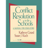 Conflict Resolution in the Schools: A Manual for Educators - Paperback