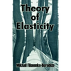 Theory of Elasticity - Paperback