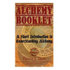 Alchemy Booklet: A Short Introduction to Understanding Alchemy - Paperback