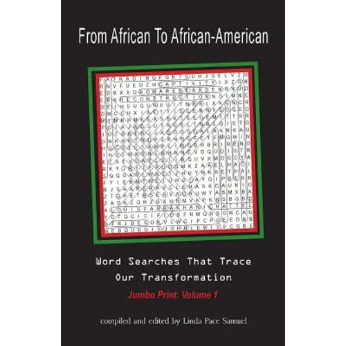 From African to African American: Word Searches That Trace Our Transformation - Paperback