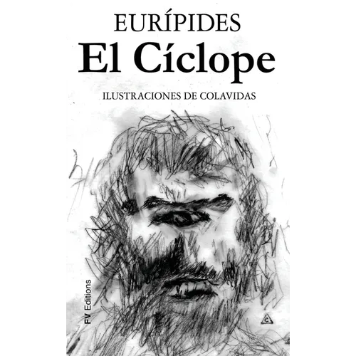 El Cíclope: Ilustrado por Onésimo Colavidas - Hardcover
