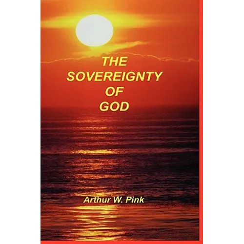 Sovereignty of God - Paperback