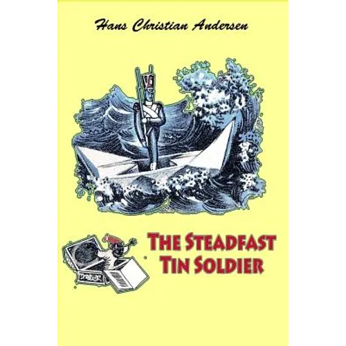 The Steadfast Tin Soldier - Paperback