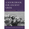A Sourcebook for Ancient Greek: Grammar, Poetry, and Prose - Paperback