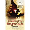 The Ultimate Unauthorized Eragon Guide: The Hidden Facts Behind the World of Alagaesia - Paperback