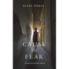 Cause to Fear (An Avery Black Mystery-Book 4) - Paperback