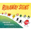 Runaway Signs - Hardcover
