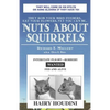 Nuts about Squirrels: How to Outwit Them - Paperback