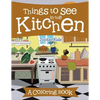 Things to See in the Kitchen (A Coloring Book) - Paperback
