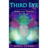 Third Eye Awakening: Awaken Your Third in 4 Weeks - Paperback