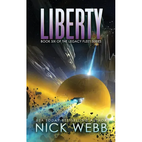 Liberty: Book 6 of the Legacy Fleet Series - Paperback
