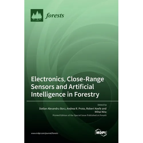 Electronics, Close-Range Sensors and Artificial Intelligence in Forestry - Hardcover