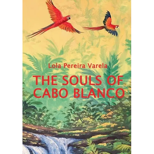 The Souls of Cabo Blanco - Paperback