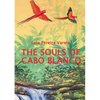 The Souls of Cabo Blanco - Paperback