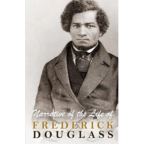 Narrative of the Life of Frederick Douglass - Paperback