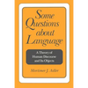 Some Questions about Language: A Theory of Human Discourse and Its Objects - Paperback