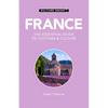 France - Culture Smart!: The Essential Guide to Customs & Culture - Paperback