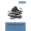 The Sabbath as Rest and Hope for the People of God - Paperback