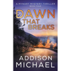 Dawn That Breaks - Paperback