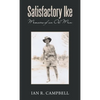 Satisfactory Ike: Memoirs of an Oil Man - Hardcover