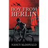 Boy from Berlin - Hardcover