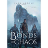 Bonds of Chaos - Hardcover