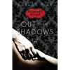 The Moments We Stand: Out of the Shadows: Book 2 - Paperback