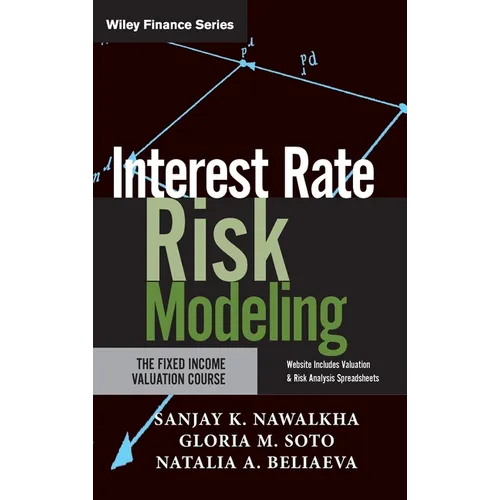 Interest Rate Risk Modeling: The Fixed Income Valuation Course - Hardcover