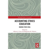 Accounting Ethics Education: Making Ethics Real - Paperback