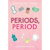 Periods, Period. - Hardcover