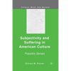 Subjectivity and Suffering in American Culture: Possible Selves - Paperback