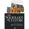 The Sociology of Culture: Emerging Theoretical Pe Rspectives - Paperback
