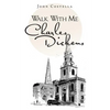 Walk with Me Charles Dickens - Paperback