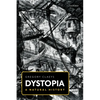 Dystopia: A Natural History - Paperback