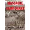 Massacre at Camp Grant: Forgetting and Remembering Apache History - Paperback